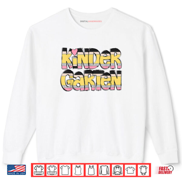 Sweatshirt Kindergarten Pencil First Day Of School Teacher Shirt