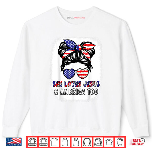 Sweatshirt Love Jesus America Too 4th of July Shirt