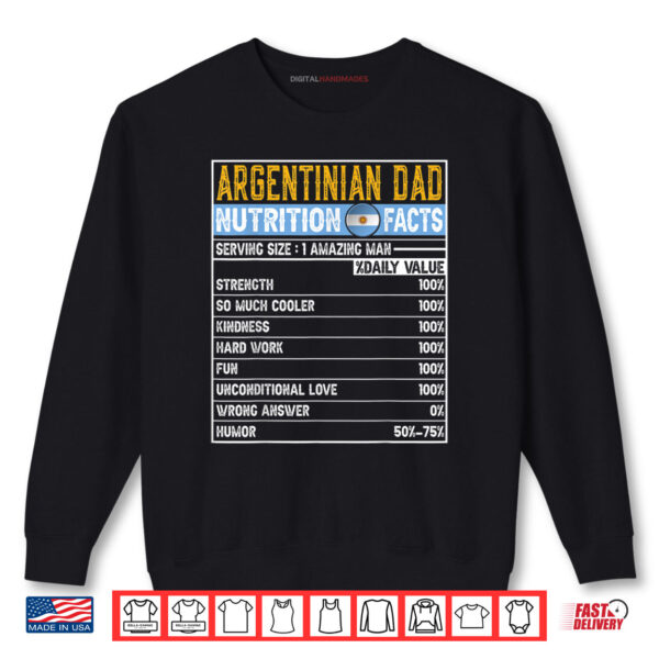 Mens Argentinian Dad Hero Nutritional Father's Day Shirt 1 Sweatshirt Mens Argentinian Dad Hero Nutritional Fathers Day Shirt