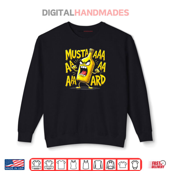Mustard Bottle Scream Funny Condiment Rap Humor Shirt 1 Sweatshirt Mustard Bottle Scream Funny Condiment Rap Humor Shirt
