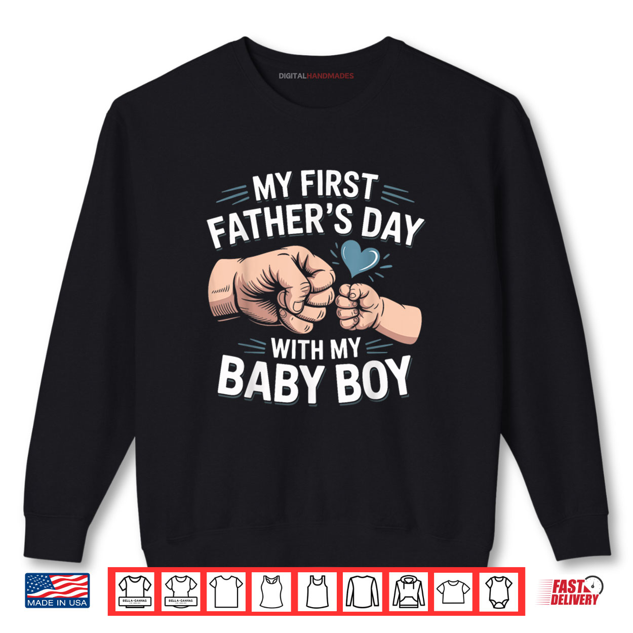 My First Fathers Day With My Baby Boy Shirt My First Fathers Day With My Baby Boy Shirt