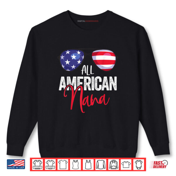 Nana Family Matching 4th of July American Flag Shirt 1 Sweatshirt Nana Family Matching 4th of July American Flag Shirt