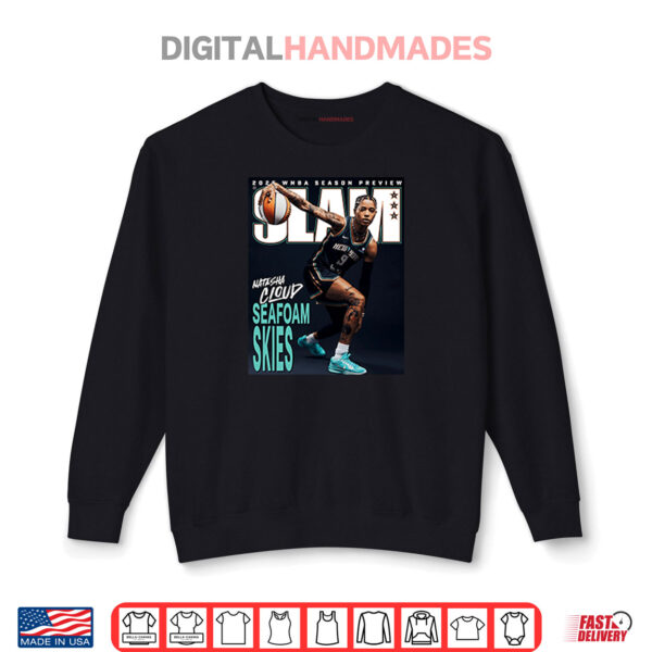 Natasha Cloud New York Liberty Seafoam Skies Magazine SLAM 256 Cover 2025 WNBA Season Shirt 1 Sweatshirt Natasha Cloud New York Liberty Seafoam Skies Magazine SLAM 256 Cover 2025 WNBA Season Shirt