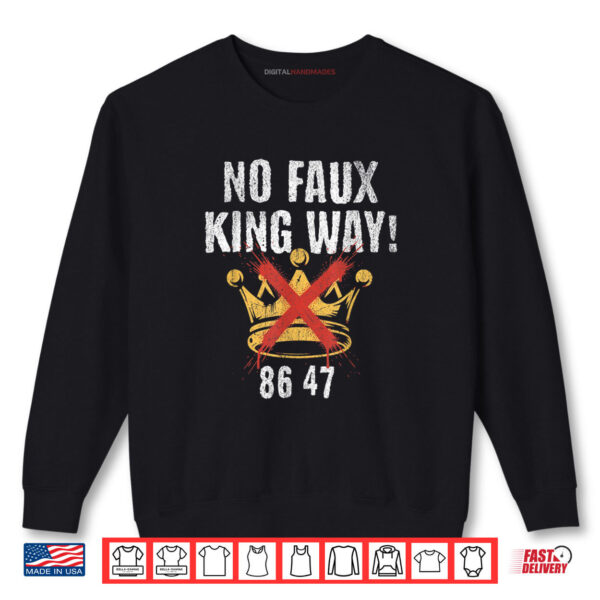 Sweatshirt No Faux King Way 86 47 Shirt 1