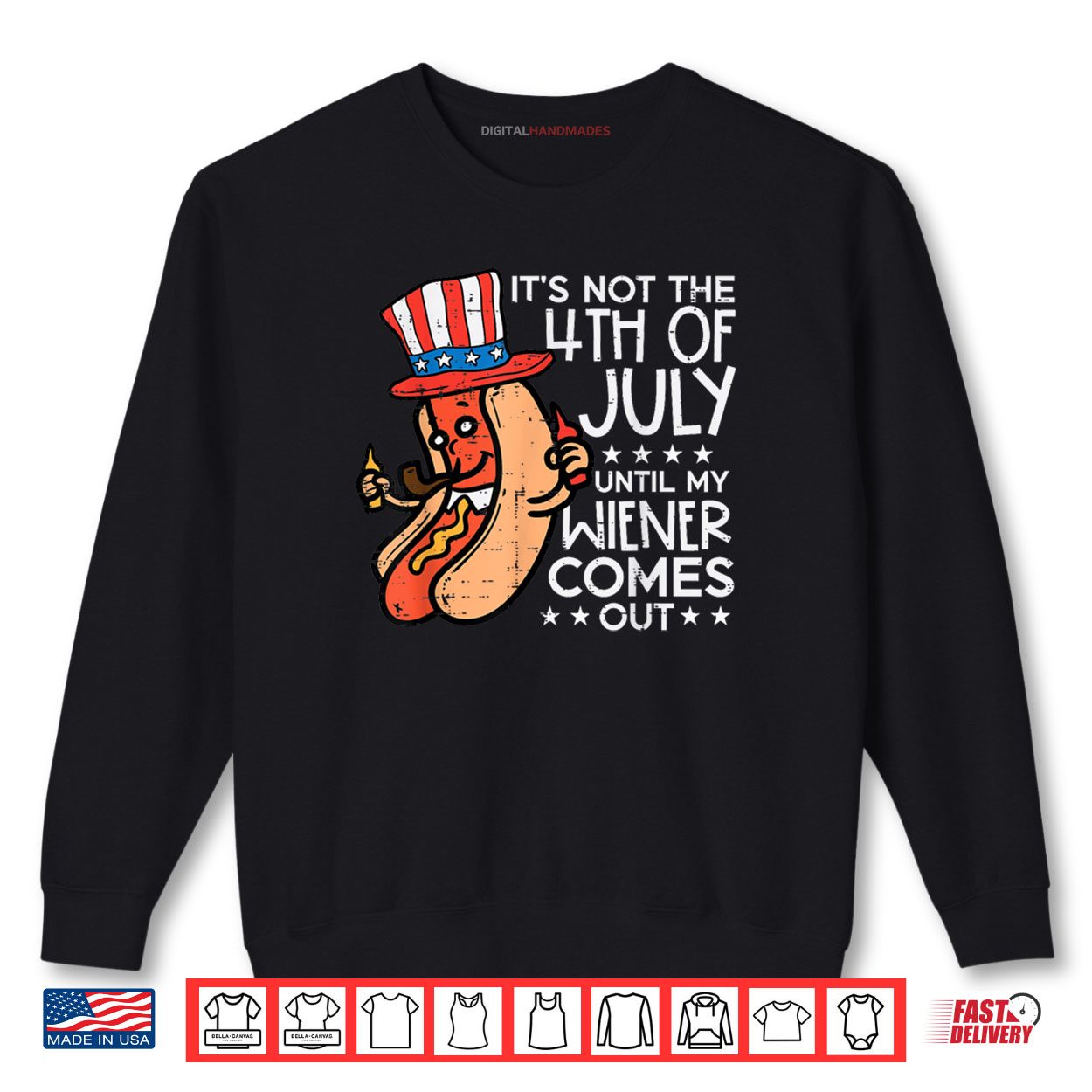 Not 4th July Until My Wiener Come Out Funny Shirt Not 4th July Until My Wiener Come Out Funny Shirt