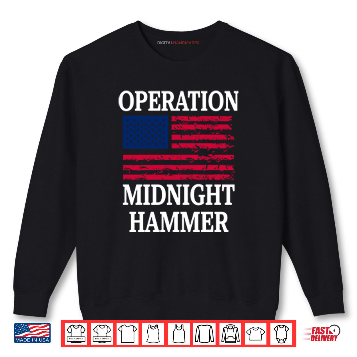 Operation Midnight Hammer with American Flag Shirt Operation Midnight Hammer with American Flag Shirt