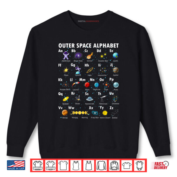 Sweatshirt Outer Space Alphabet Kindergarten Teachers 1st Day Of School Shirt