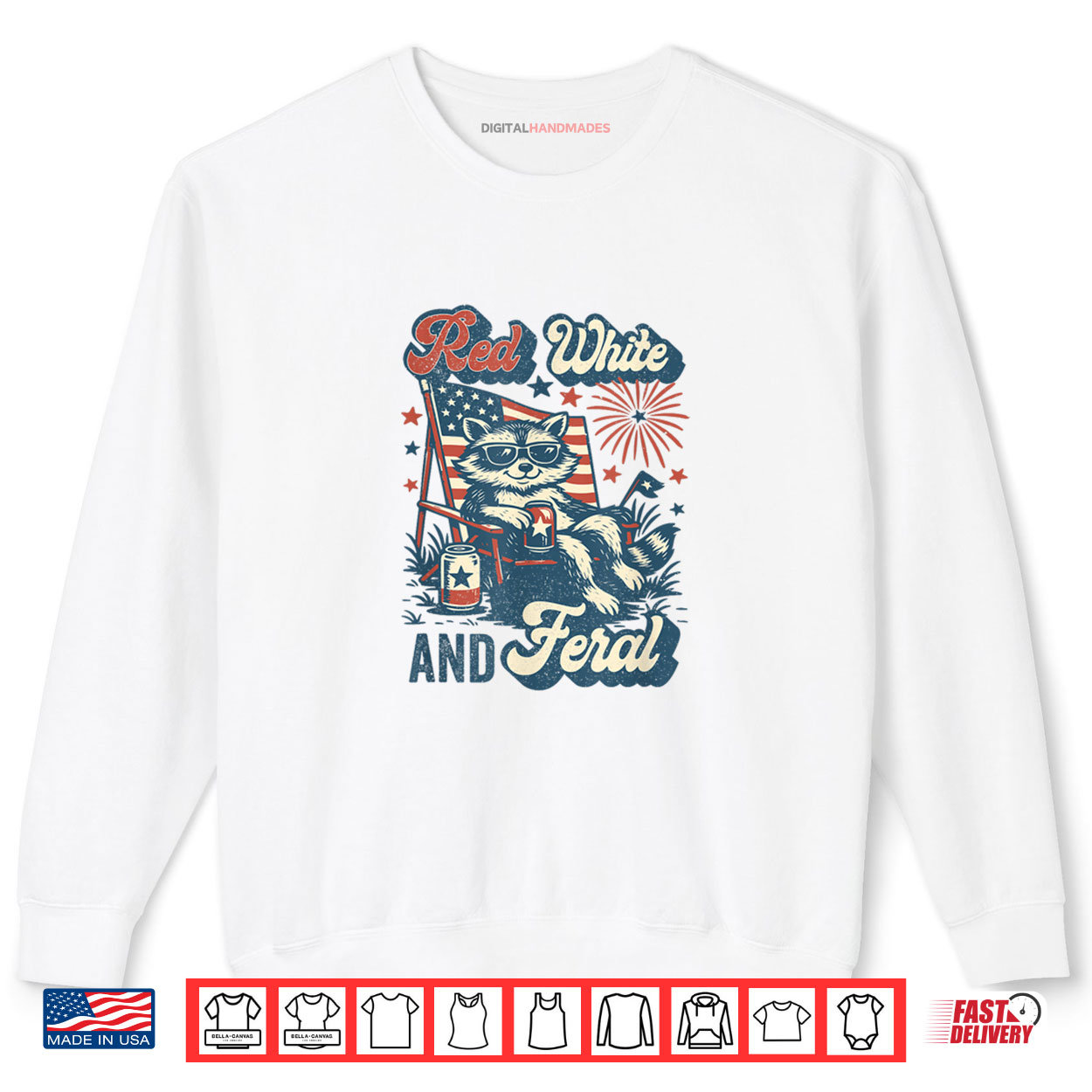 Red White and Feral Funny Raccoon 4th of July Patriotic Shirt Red White and Feral Funny Raccoon 4th of July Patriotic Shirt