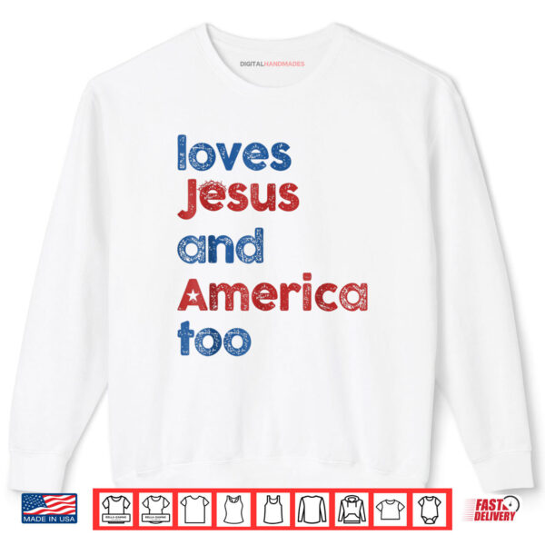 Sweatshirt Retro Loves Jesus and America Too 4th Of July Gifts Shirt digitalhandmades