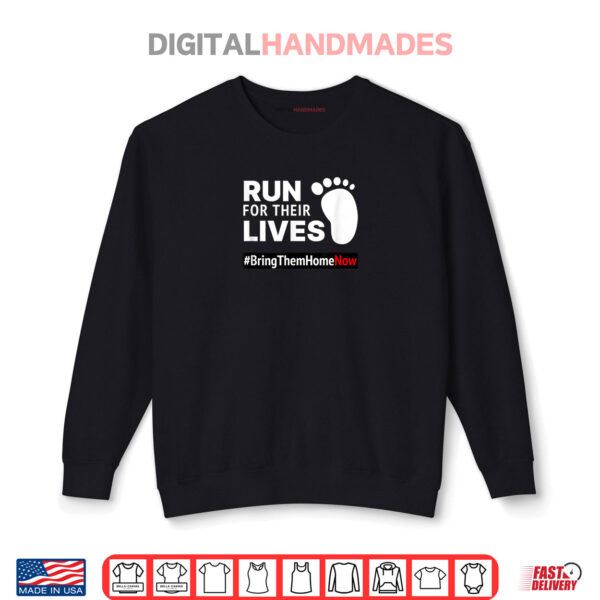 Run for Their Lives Stand With Israel Shirt 1 Sweatshirt Run for Their Lives Stand With Israel Shirt