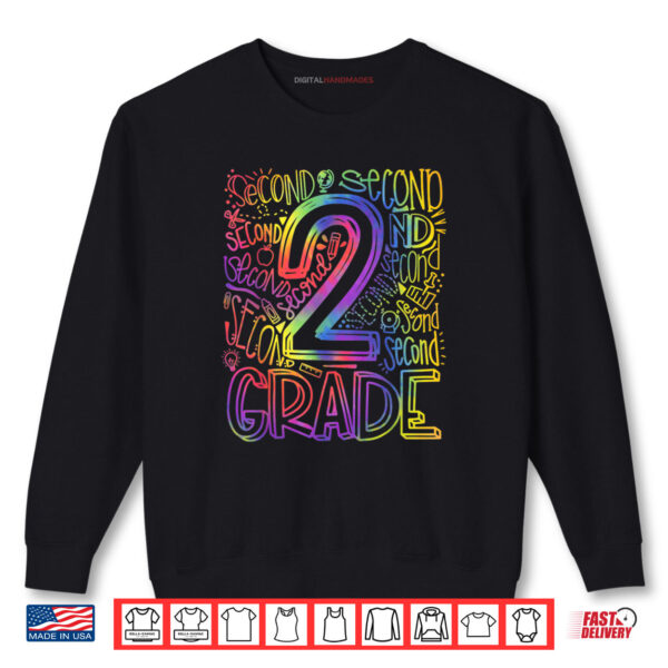 Second Grade First Day of School Shirt 1 Sweatshirt Second Grade First Day of School Shirt
