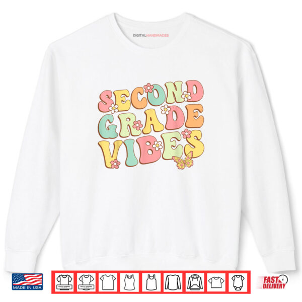 Sweatshirt Second Grade Vibes Hello Team 2nd Grade Shirt