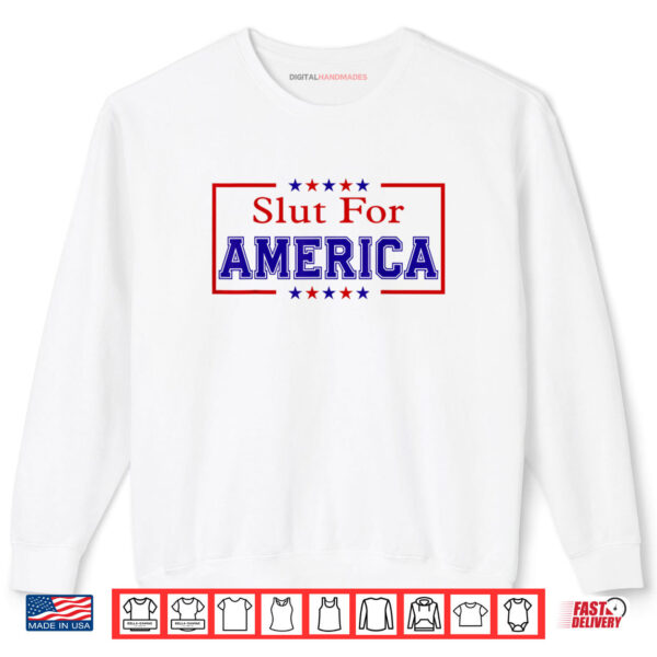 Sweatshirt Slut For America 4th Of July Shirt digitalhandmades 1