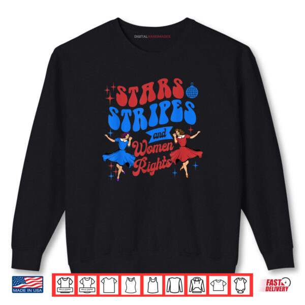 Sweatshirt Stars Stripes and Women Rights Retro Feminist 4th Of July Shirt