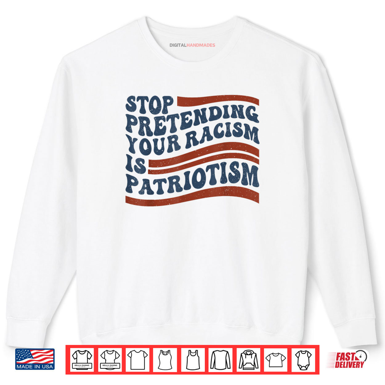 Stop Pretending Your Racism is Patriotism 4th July US Flag Shirt Stop Pretending Your Racism is Patriotism 4th July US Flag Shirt