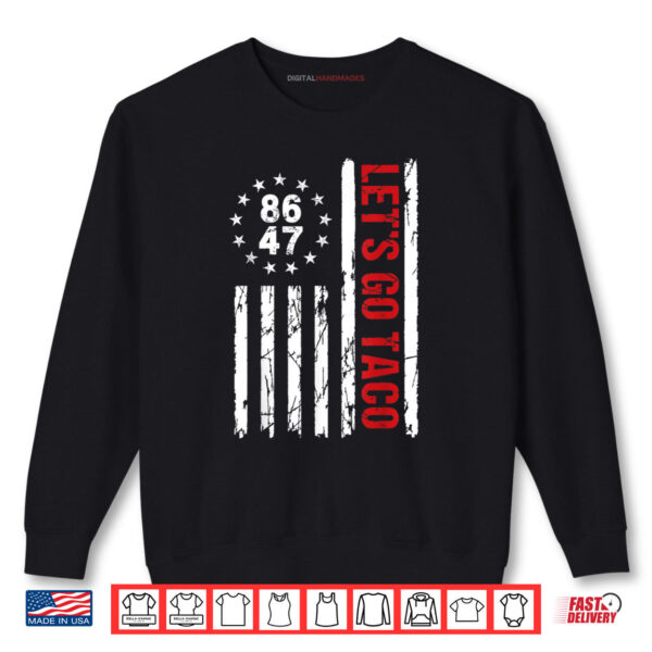Sweatshirt TACO Funny Lets Go Taco Shirt