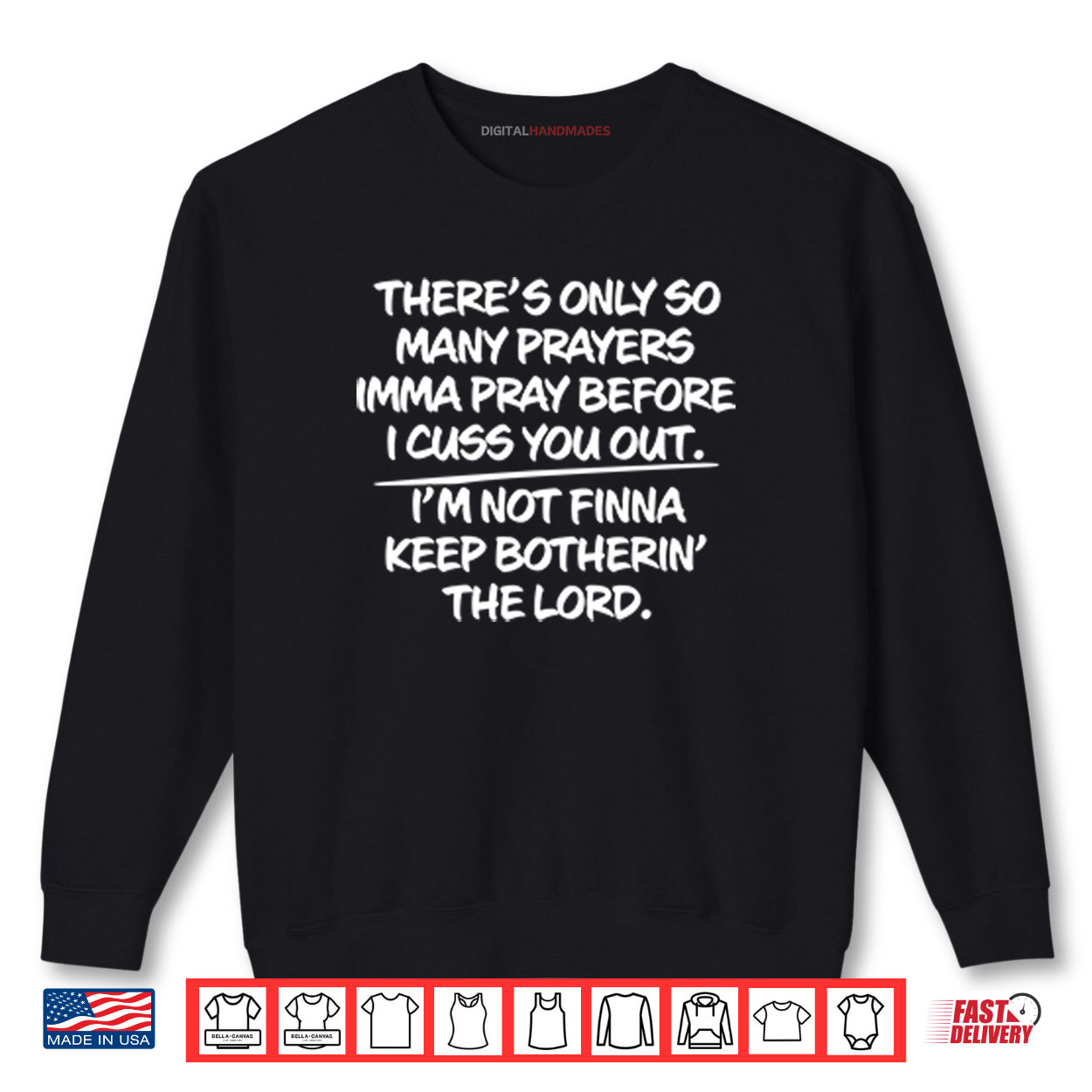 There’s Only So Many Prayers Imma Pray Before I Cuss You Out Shirt There’s Only So Many Prayers Imma Pray Before I Cuss You Out Shirt
