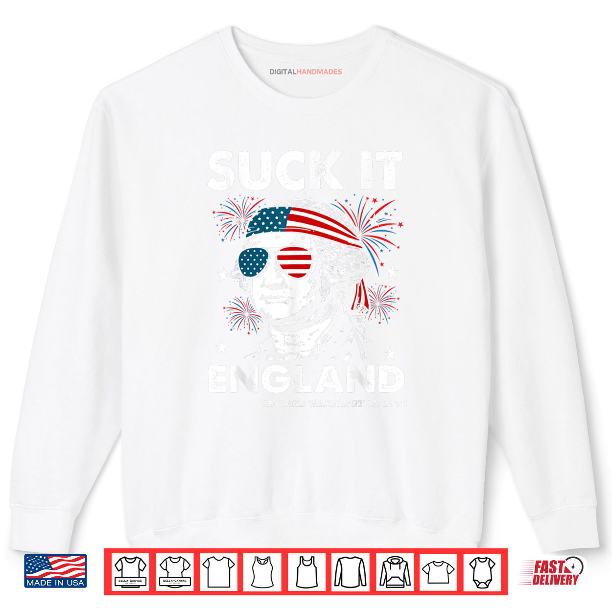 USA Flag 4th of July Suck It England Funny George Washington Shirt USA Flag 4th of July Suck It England Funny George Washington Shirt