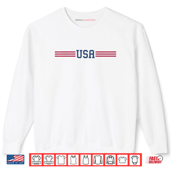 USA Patriotic American Pride 4th of July Shirt 1 Sweatshirt USA Patriotic American Pride 4th of July Shirt