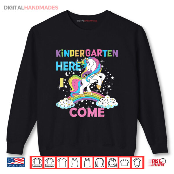 Unicorn Kindergarten Here I come School Kindergarten Shirt 1 Sweatshirt Unicorn Kindergarten Here I come School Kindergarten Shirt