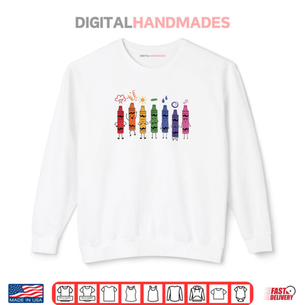 Sweatshirt Womens Fashionable Crayon Mood Color Crayons Teacher Life Shirt