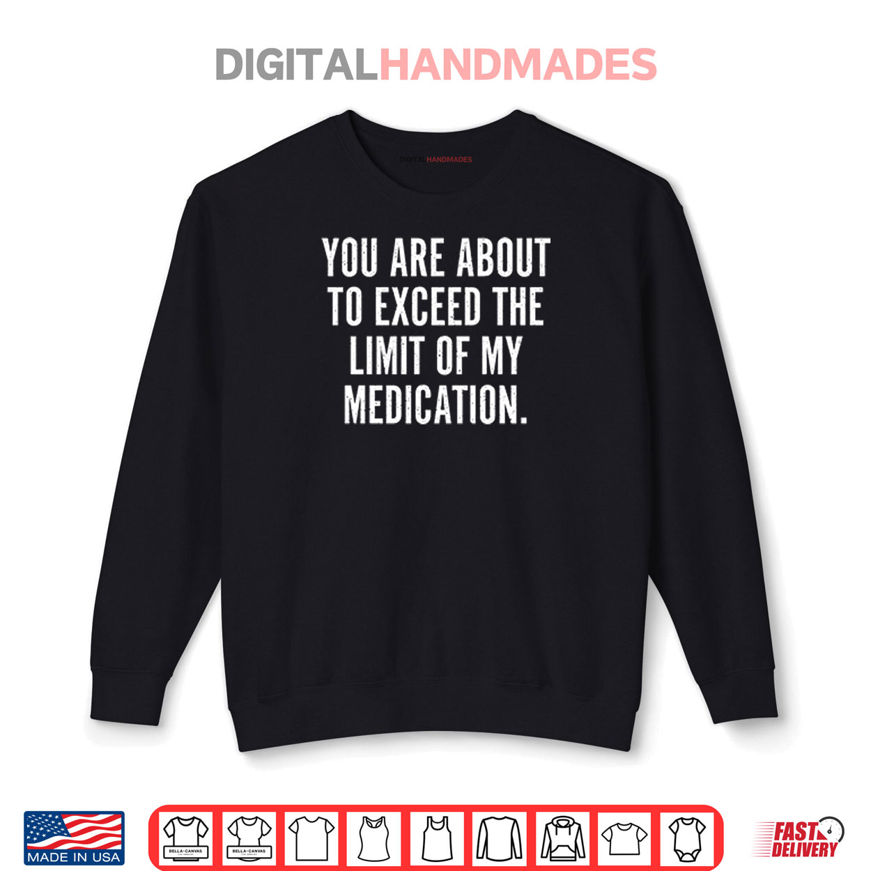 You Are About To Exceed The Limit Of My Medication Shirt You Are About To Exceed The Limit Of My Medication Shirt