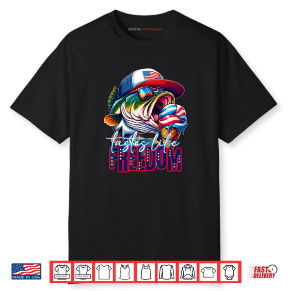 Tastes Like Freedom American Happy 4th Of July Bass Fishing Shirt