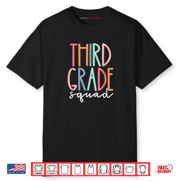 Third Grade Squad 3rd Grade Teacher Crew Back To School Shirt
