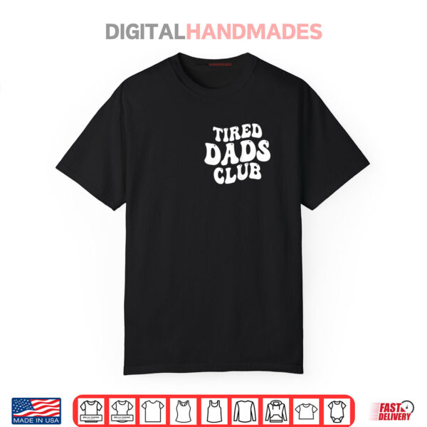 Tired Dads Club Play Cars On Dad’s Shirt