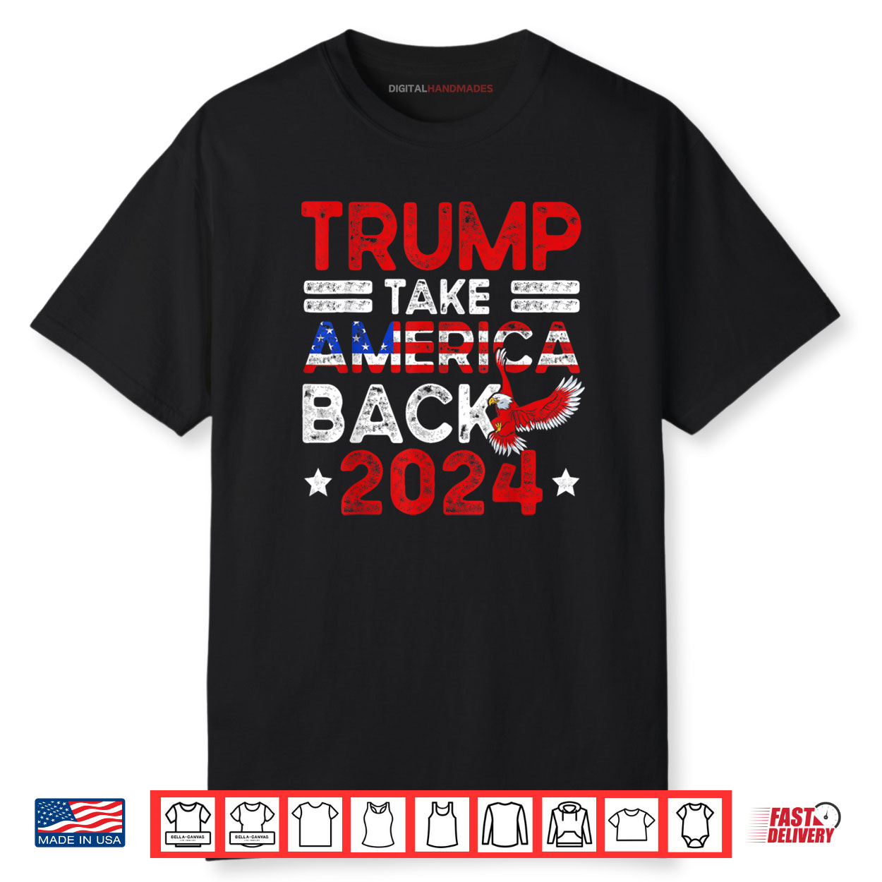 Trump 2024 Take America Back American Flag Trump 4th Of July Shirt Trump 2024 Take America Back American Flag Trump 4th Of July Shirt