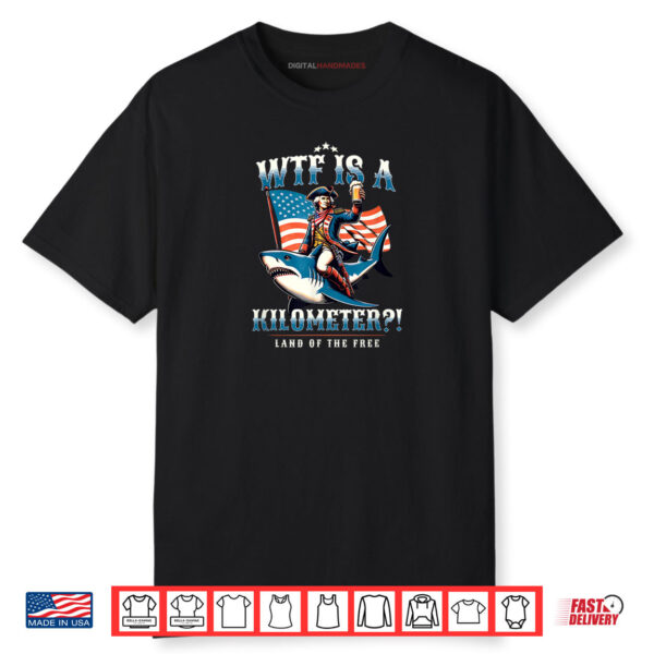 WTF Is A Kilometer Shark Beer American Patriotic Funny Shirt