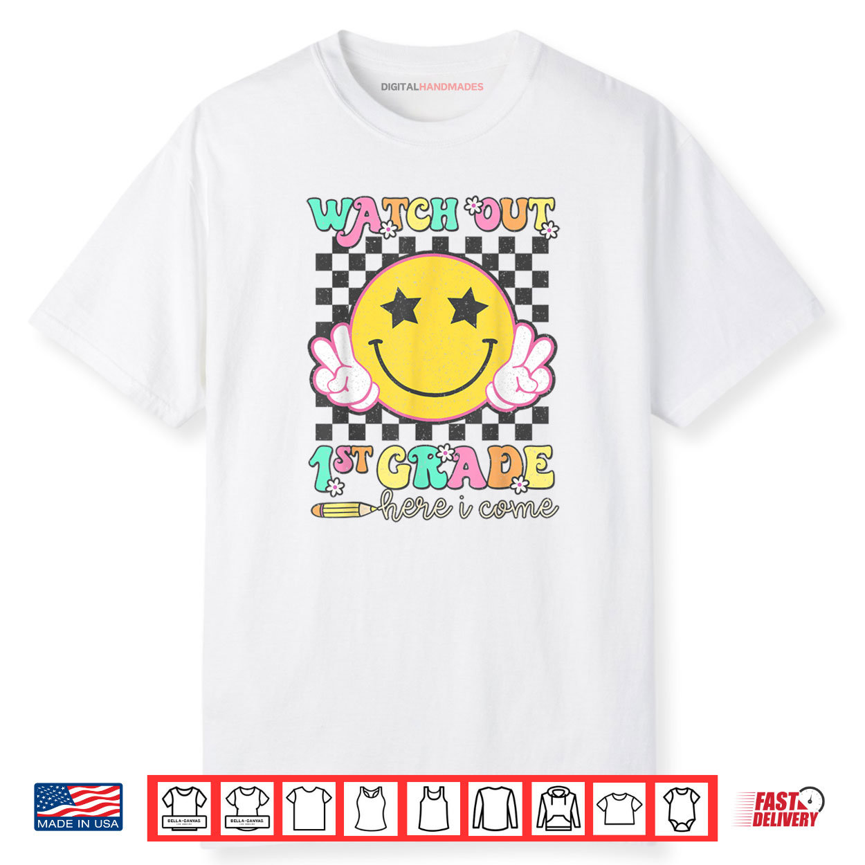 Watch Out 1st Grade Here I Come Back To School First Grade Shirt