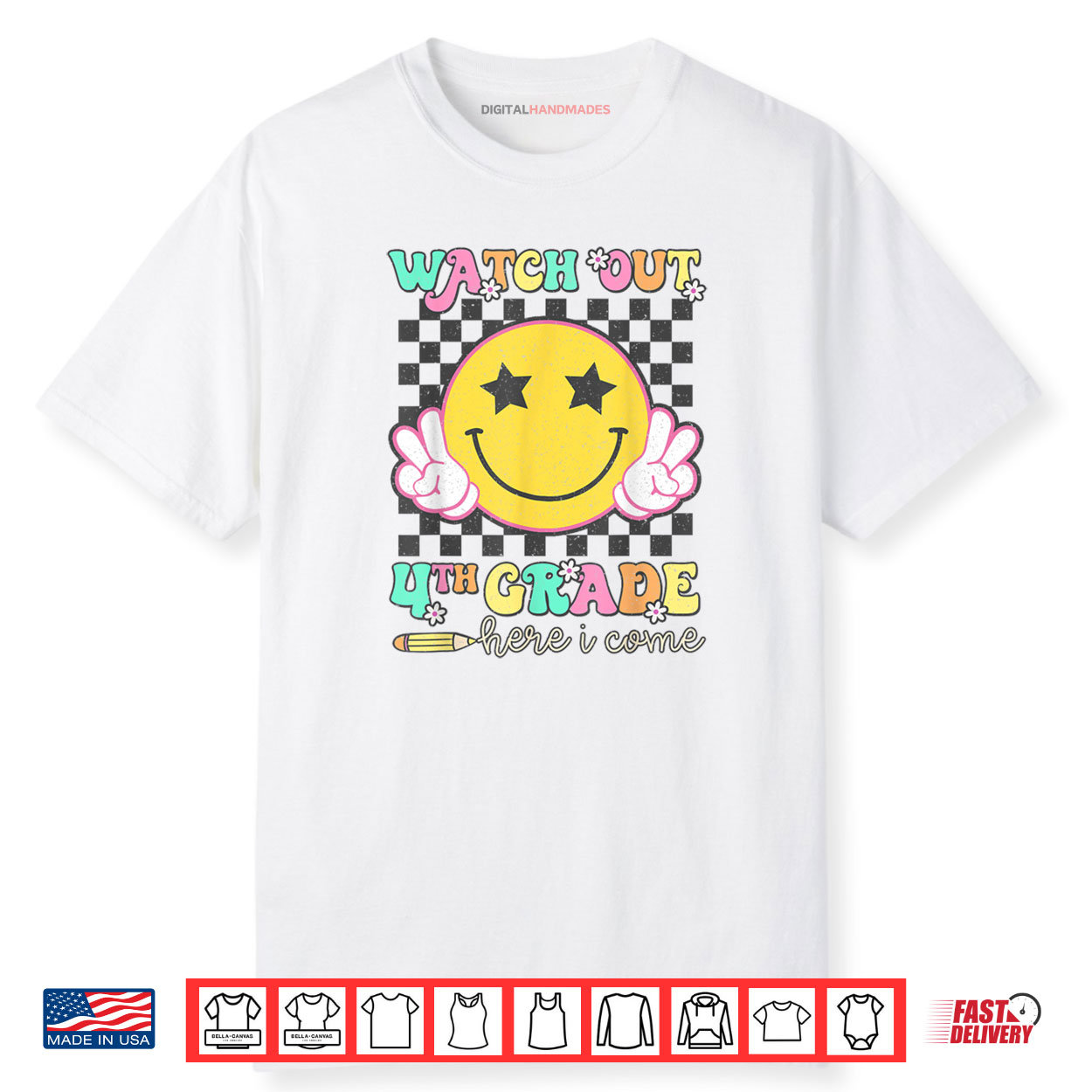 Watch Out 4th Grade Here I Come Back To School Fourth Grade Shirt
