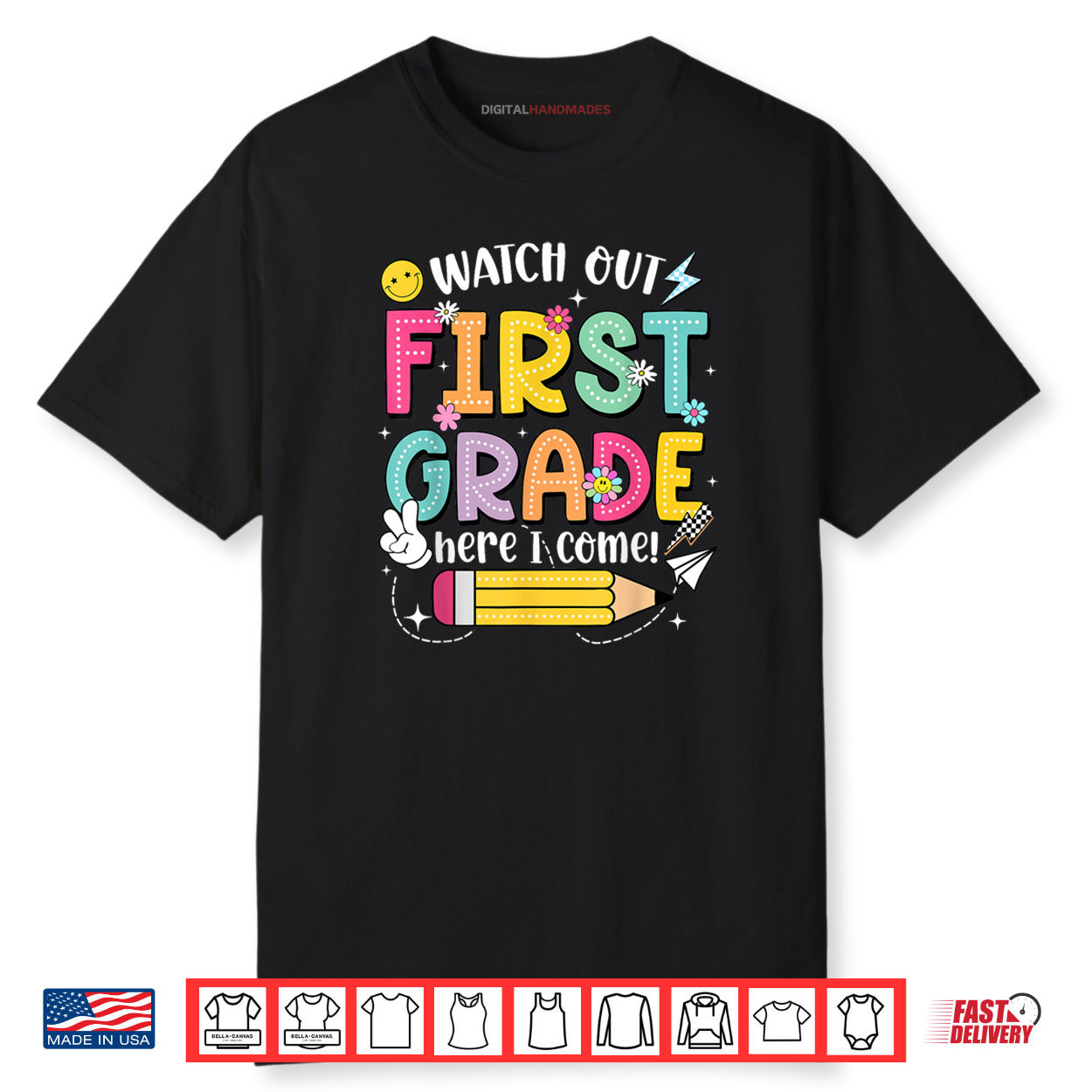 Watch Out First Grade Here I Come 1st Grade Back To School Shirt