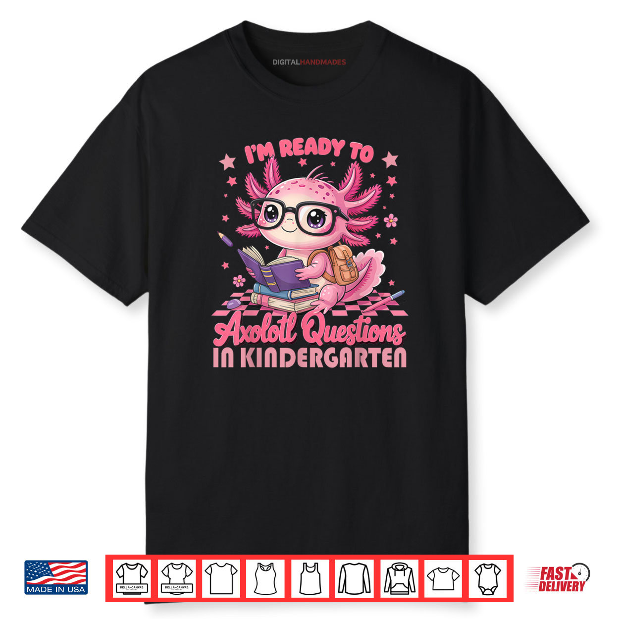1st Day Of Kindergarten Axolotl Back to School Girls Shirt 1st Day Of Kindergarten Axolotl Back to School Girls Shirt