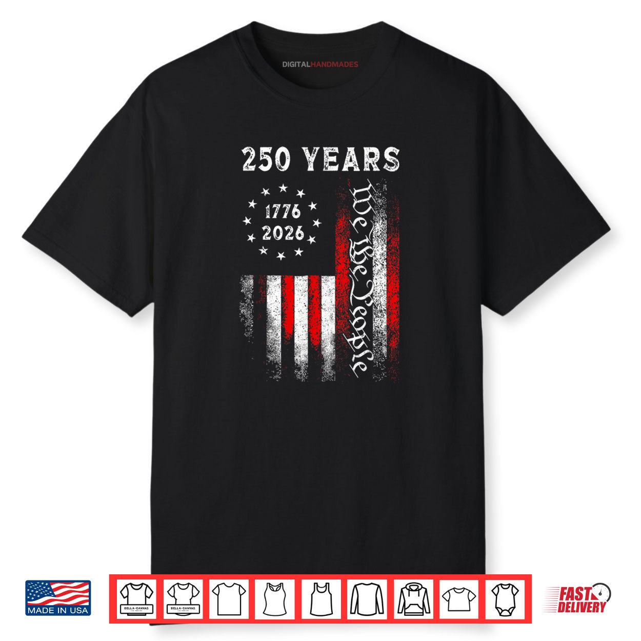 America 250th Birthday 250 Years Independence We The People Shirt