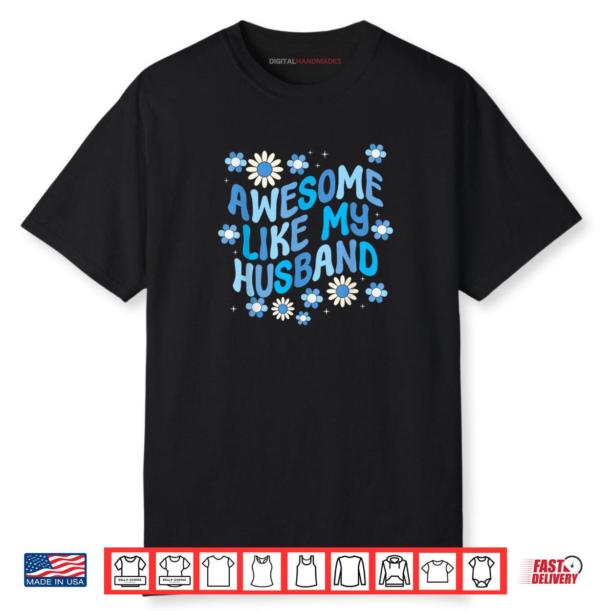 Awesome Like My Husband Shirt