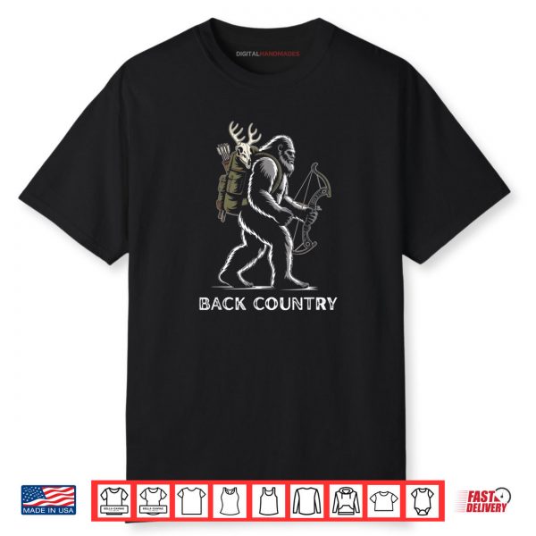 Bigfoot Sasquatch Back Country Bow Hunting Hunter Shirt