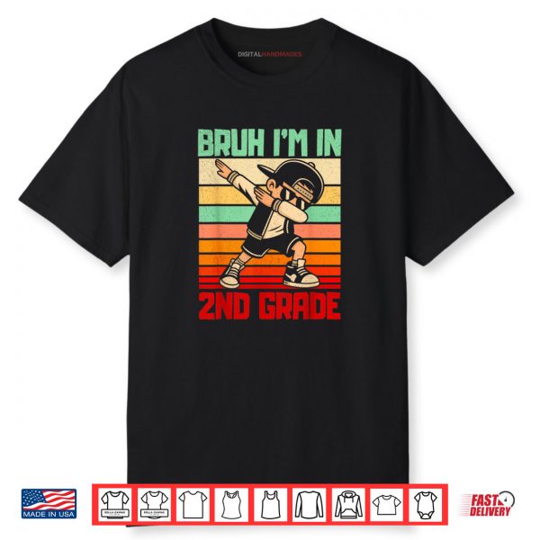 Bruh I’m in 2nd Grade Dabbing Boy Back to School Student Shirt