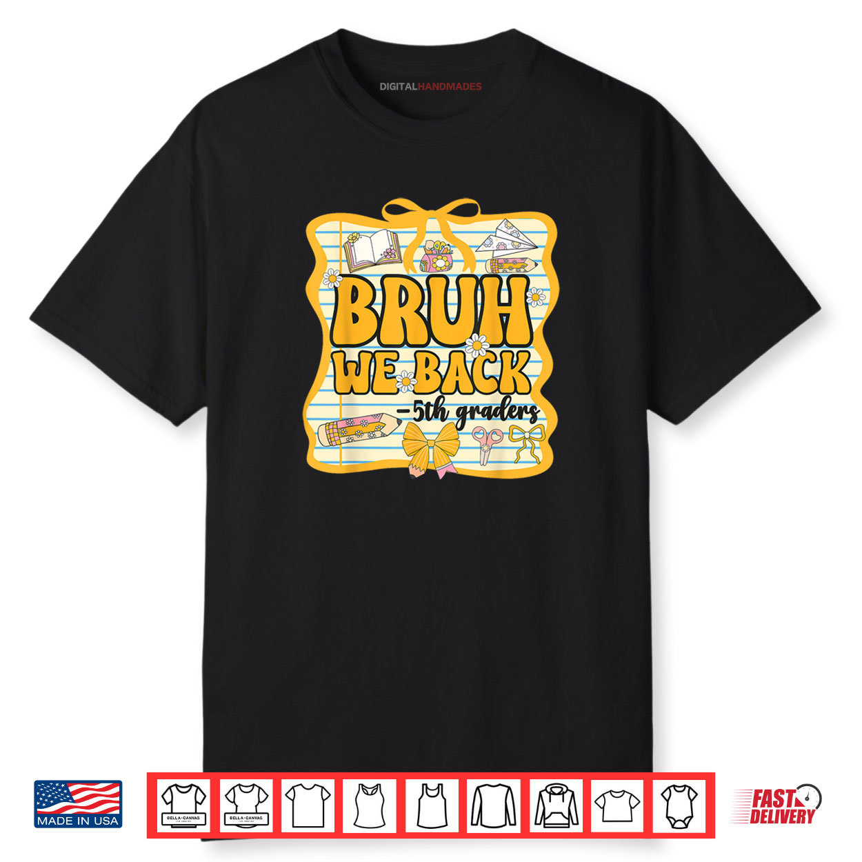 Bruh We Back 5th Graders Fifth Grade Back To School Girl Bow Shirt Bruh We Back 5th Graders Fifth Grade Back To School Girl Bow Shirt