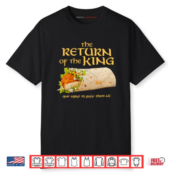 Burrito The Return Of The King One Wrap To Rule Them All Shirt