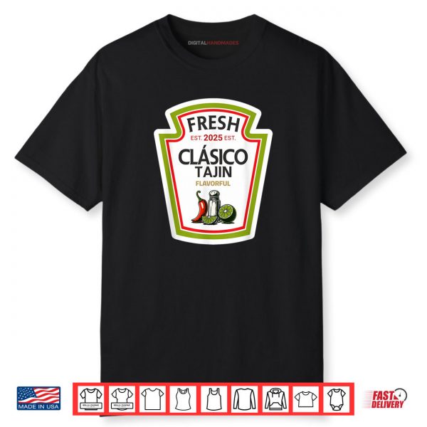 Classico Tajin Spicy Diy Shirt