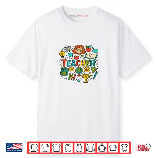 Colorful Doodle Teacher Back to School Design Shirt