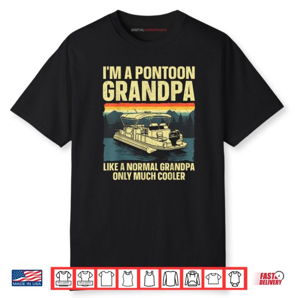 Cool Pontoon Boat Design For Grandpa Men Pontoon Boat Lover Shirt
