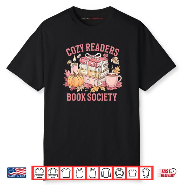 Cozy Readers Book Society Fall Autumn Floral Pumpkin Season Shirt