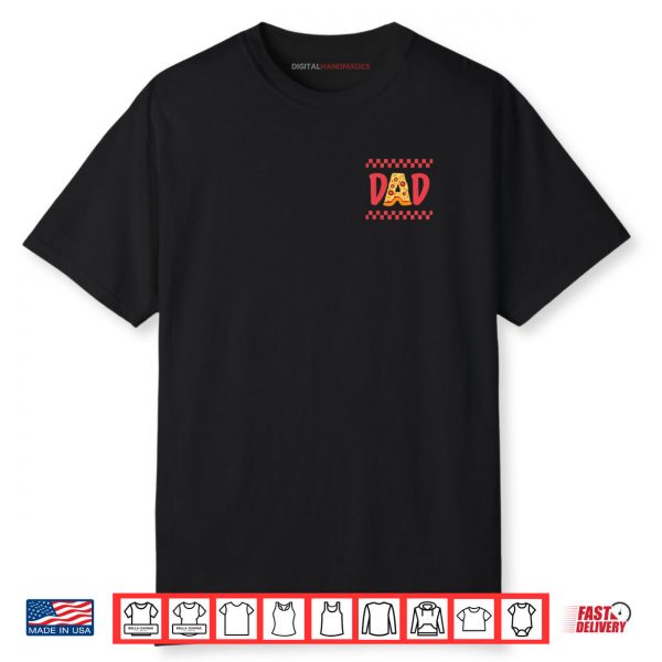 Dad Birthday Pizza 1st Birthday Pizza Family Matching Dada Shirt