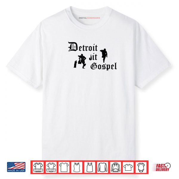 Detroit Jit Gospel Shirt