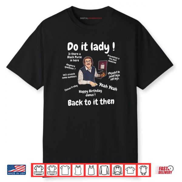 Do it lady Chit Shirt 1