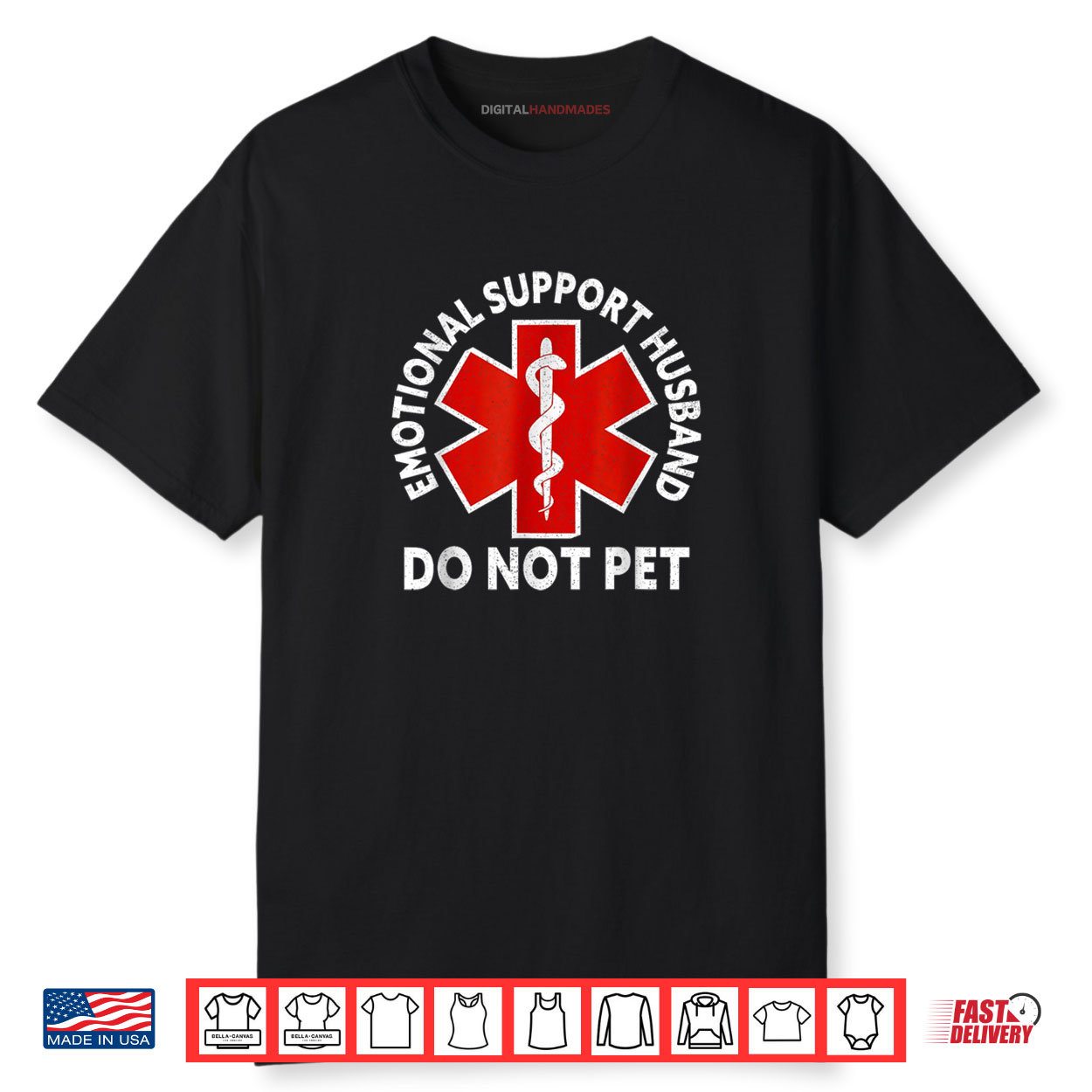 Emotional Support Husband Do Not Pet Shirt Emotional Support Husband Do Not Pet Shirt