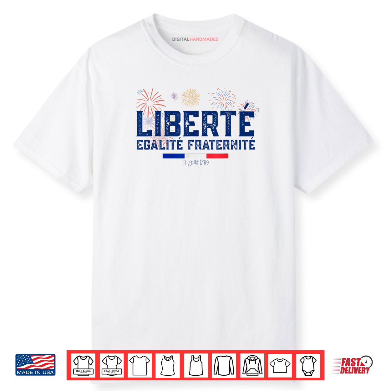 Fête nationale 14 juillet Liberté Egalité Fraternit France Shirt Fête nationale 14 juillet Liberté Egalité Fraternit France Shirt